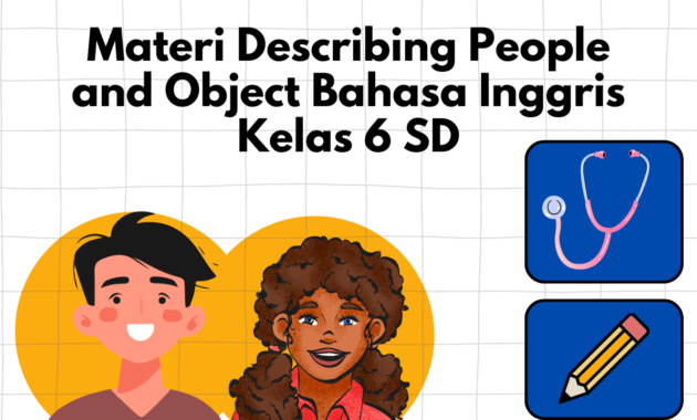 Materi Describing People and Object Bahasa Inggris Kelas 6 SD