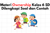 Materi Ownership Kelas 6 SD Dilengkapi Soal dan Contoh