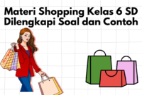 Materi Shopping Kelas 6 SD Dilengkapi Soal dan Contoh